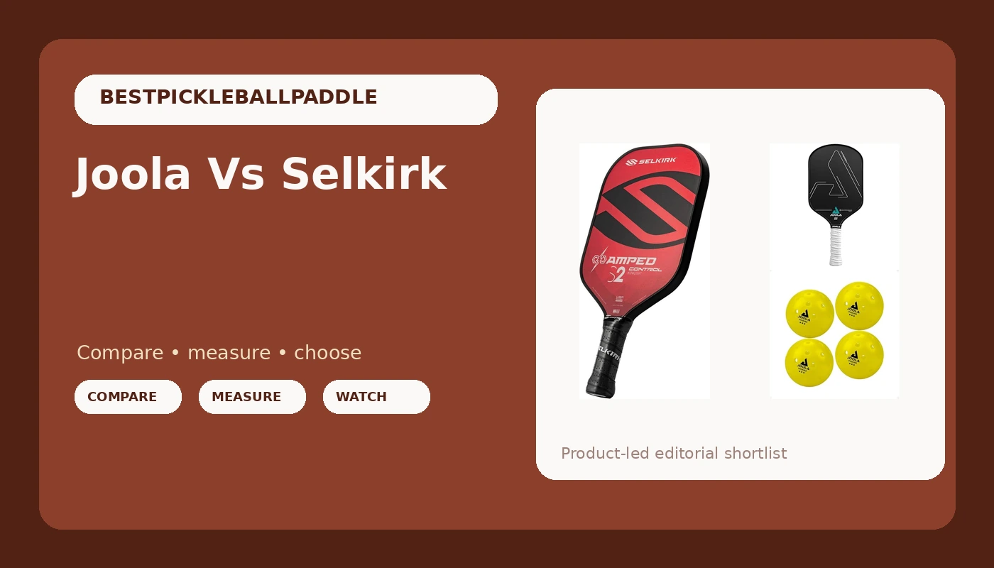 Joola Vs Selkirk - PickleballPaddleScore review with measurements and honest opinion